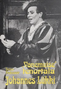 «Vanemuise» tenortala Johannes Lükki