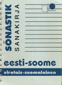 Eesti-soome sõnastik. Virolais-suomalainen sanakirja