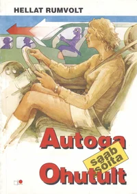 Autoga saab sõita ohutult