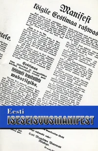 Eesti iseseisvusmanifest. Dokumentide kogumik