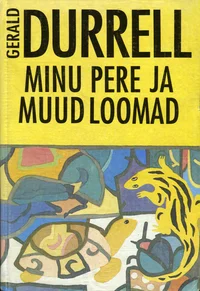 Minu pere ja muud loomad