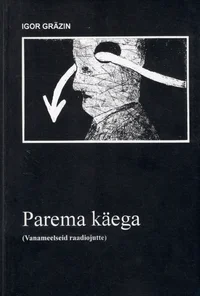 Parema käega