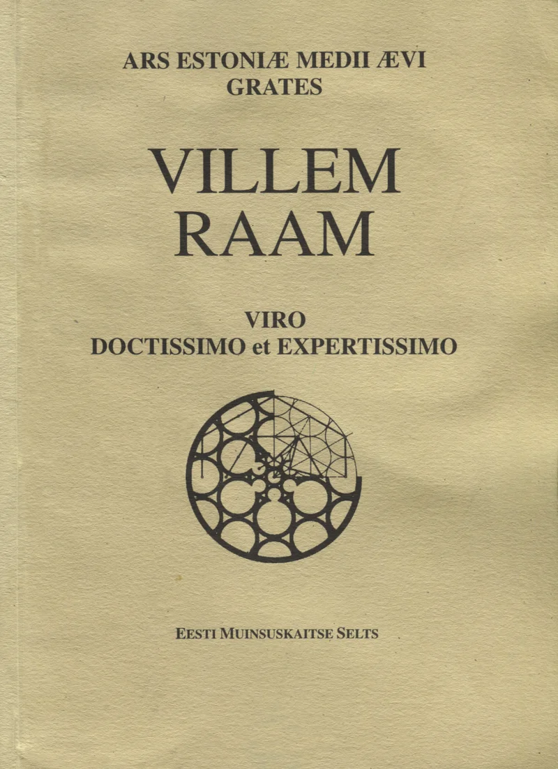Ars Estoniae medii aevi grates Villem Raam viro doctissimo et expertissimo