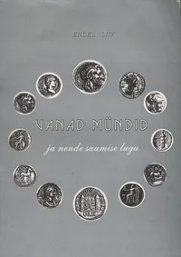 Vanad mündid ja nende saamise lugu
