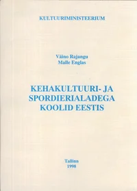 Kehakultuuri- ja spordierialadega koolid Eestis