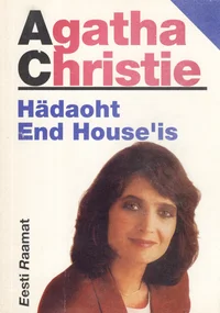 Hädaoht End House'is