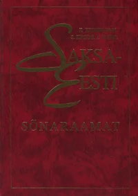 Saksa-eesti sõnaraamat. Deutsch-estnisches Wörterbuch