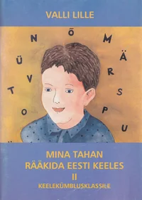 Mina tahan rääkida eesti keeles