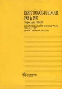 Eesti tööjõu-uuringud 1995 ja 1997. Estonian labour force surveys 1995 and 1997