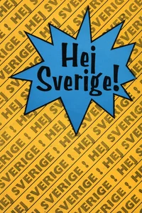 Hej Sverige!