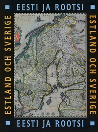 Eesti ja Rootsi. Estland och Sverige
