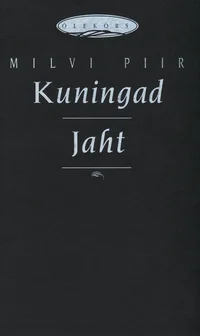 Kuningad. Jaht