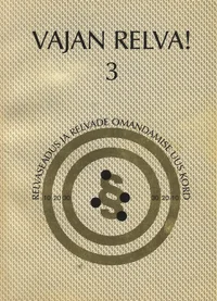 Vajan relva!