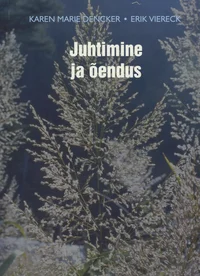 Juhtimine ja õendus