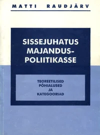 Sissejuhatus majanduspoliitikasse