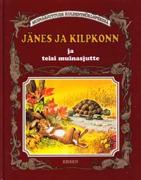 Jänes ja kilpkonn ja teisi muinasjutte