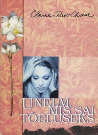 Unelm, mis sai tõeluseks