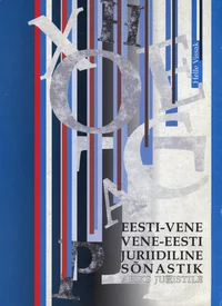 Eesti-vene vene-eesti juriidiline sõnastik
