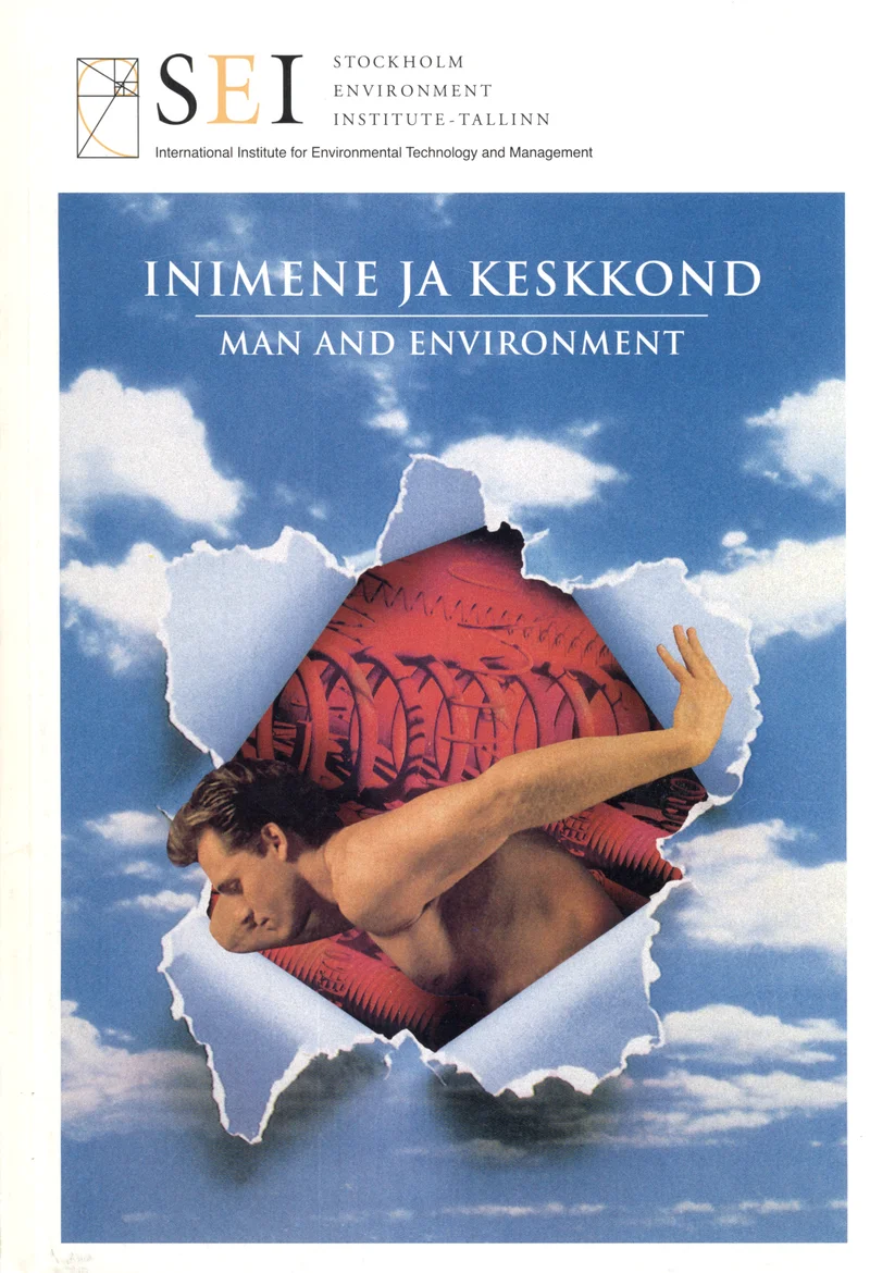 Inimene ja keskkond. Man and environment - Tõnis Kaasik, Hella Kaldaru, Kaja Peterson