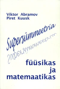 Supersümmeetria füüsikas ja matemaatikas