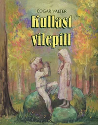 Kullast vilepill