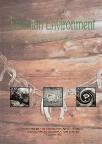 Estonian environment: past, present and future