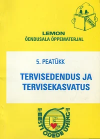 Tervisedendus ja tervisekasvatus