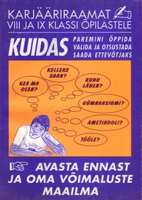 Avasta ennast ja oma võimaluste maailma