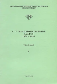 E. V. kaadriohvitseride saatus 1938-1996