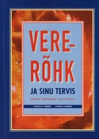 Vererõhk ja sinu tervis