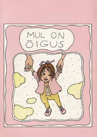 Mul on õigus