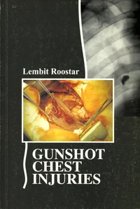 Gunshot chest injuries