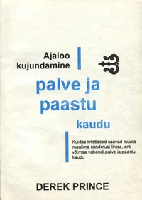 Ajaloo kujundamine palve ja paastu kaudu