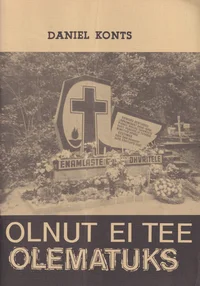Olnut ei tee olematuks