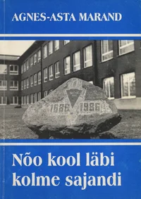 Nõo kool läbi kolme sajandi