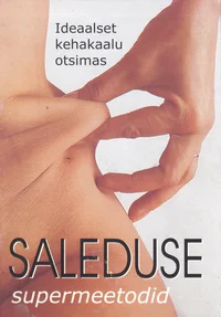 Saleduse supermeetodid