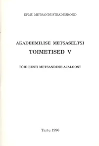 Töid Eesti metsanduse ajaloost