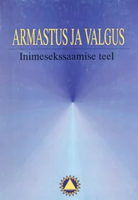 Armastus ja valgus