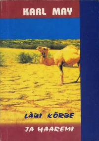 Läbi kõrbe ja haaremi