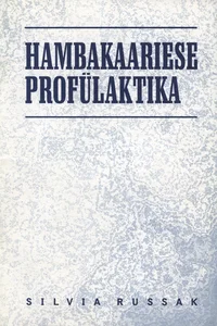 Hambakaariese profülaktika