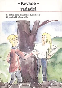 «Kevade» radadel
