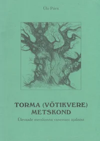 Torma (Võtikvere) metskond