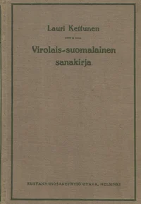 Virolais-suomalainen sanakirja. Eesti-soome sõnaraamat