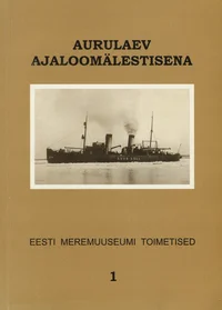 Aurulaev ajaloomälestisena