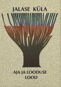Jalase küla aja ja looduse lood