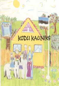 Kodu kauniks - miks ja kuidas?