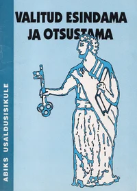 Valitud esindama ja otsustama