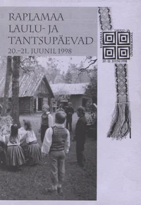 Raplamaa laulu- ja tantsupäevad 20.-21. juunil 1998