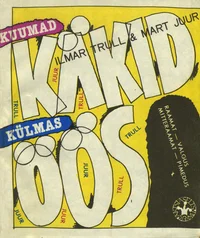 Kuumad käkid külmas öös