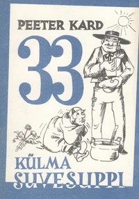 33 külma suvesuppi